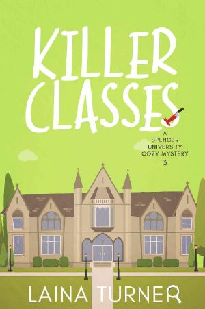 [Spencer University 03] • Killer Classes